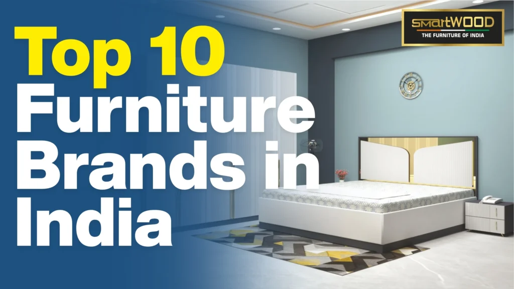 Top 10 fruniture brands in india