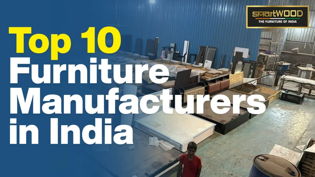 Top 10 furniture manufacturers in india