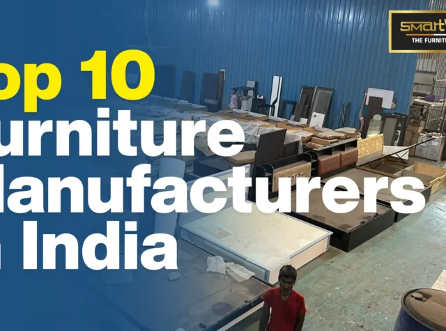 Top 10 Furniture Manufacturers in India